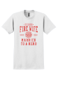 Fire Wife T-shirt 